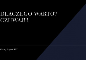 Cezary Stępień, DLACZEGO WARTO CZUWAJ