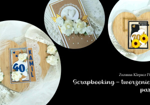 Zuzanna Klepacz, Scrapbooking - tworzenie z pasją