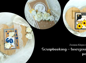 Zuzanna Klepacz, Scrapbooking - tworzenie z pasją