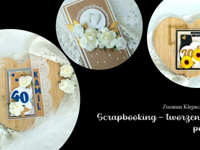 Zuzanna Klepacz, Scrapbooking - tworzenie z pasją